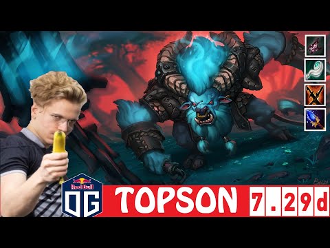 [DOTA 2] OG.TOPSON the SPIRIT BREAKER [OFFLANE] [7.29D]