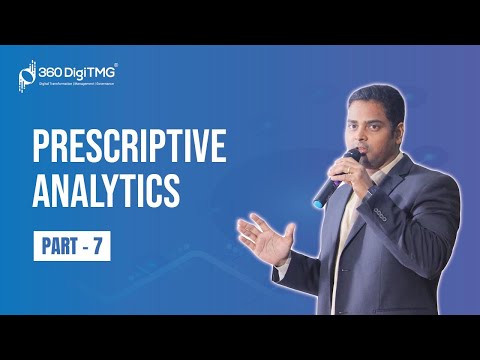 Prescriptive Analytics | Part 1 | 360DigiTMG