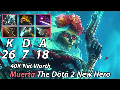 How To Play Muerta Dota 2  Muerta | Dota 2 New Hero Muerta | 26 7 18
