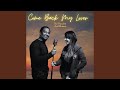 Come Back My Lover (Party Mix)