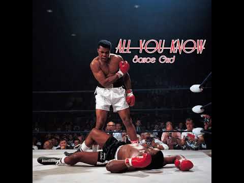 Sauce Gxd-All You Know(Official audio)
