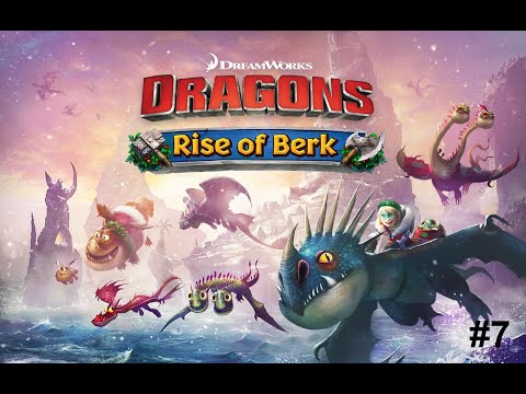 dragons: rise of berk (EP7)