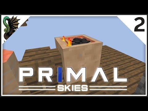 Primal Skies EP2 - The Iron Age - Modded Minecraft Let's Play