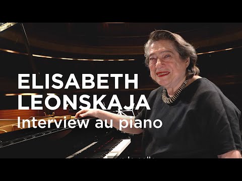 🎙️ INTERVIEW AU PIANO / Elisabeth Leonskaja