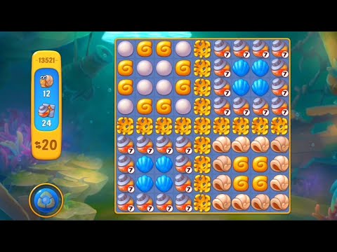 Fishdom 13521 Level - NO 💣🧨💥