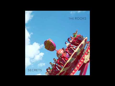 The Rooks - Secrets