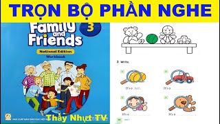 Full Phần Nghe Tiếng Anh Lớp 3 Family And Friends National Edition Workbook - Thầy Nhựt TV
