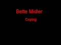 Bette Midler Coping + Lyrics