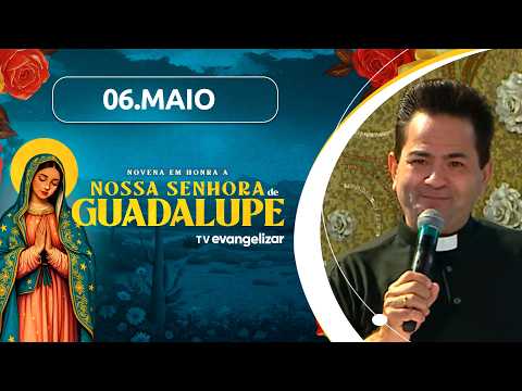 9º dia da Novena em honra a Nossa Senhora de Guadalupe com Pe. Cleberson Evangelista