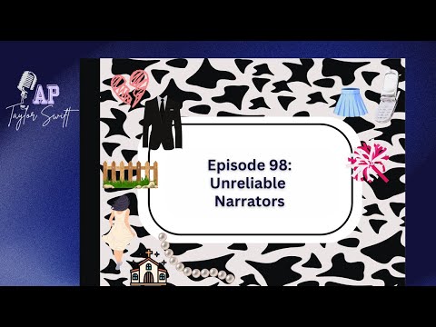 E98: Taylor Swift's Unreliable Narrators: When You Can't Trust the Story - You Belong With Me, Mr. Perfectly Fine, But Daddy I Love Him