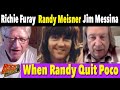 When Randy Meisner Quit Poco - We Get Three sides of the Story