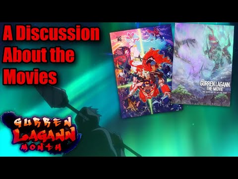 Let's Talk About the Movies  (Gurren Lagann Month)