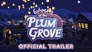 Echoes of the Plum Grove