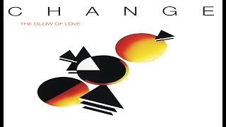 Change - The Glow of Love (Full Album)