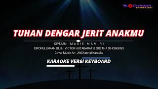 Download lagu Tuhan Dengar Jerit AnakMu (Karaoke) mp3