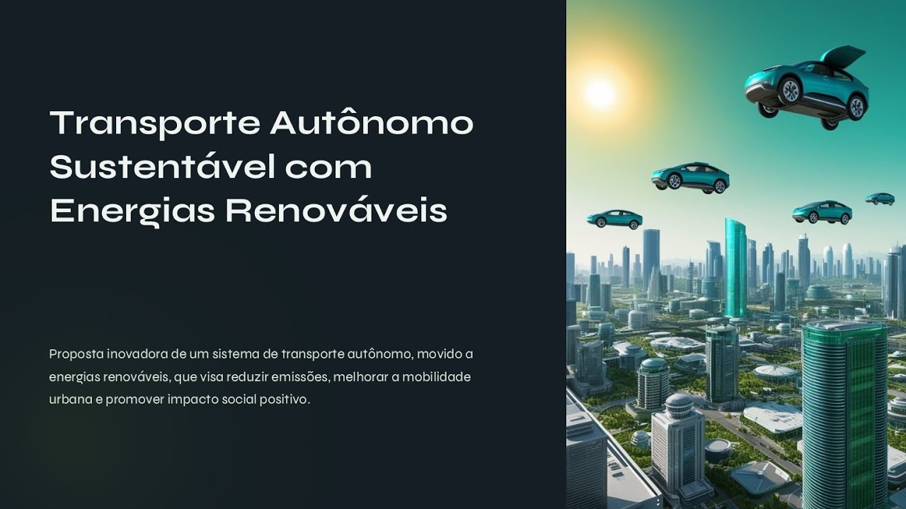Transporte Autônomo Sustentável com Energias Renováveis