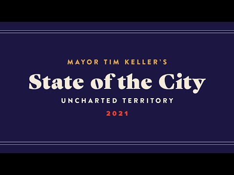, title : 'Mayor Tim Keller's 2021 State of the City | Uncharted Territory'