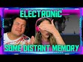 First Time Reaction to Electronic - Some Distant Memory | THE WOLF HUNTERZ Jon and Dolly