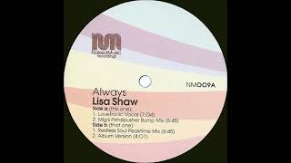 Lisa Shaw  -  Always (Restless Soul Peaktime Mix)