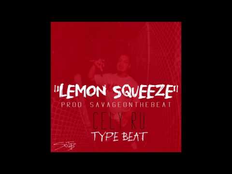 "Lemon Lqueeze" Celly Ru x Mozzy x Emozzy Type beat (Prod. SavageOnTheBeat)