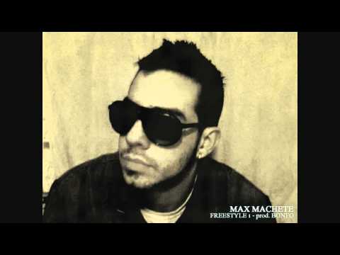 MAX MACHETE - FREESTYLE 1 - prod. BONFO (rec. 02/10/2010)