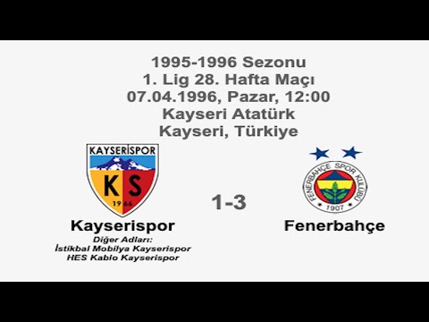 Kayserispor 1-3 Fenerbahçe [HD] 07.04.1996 - 1995-1996 Turkish 1st League Matchday 28