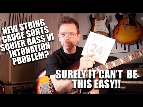 Can the new gauge of Fender Bass VI strings solve the Squier Bass VI intonation problem?