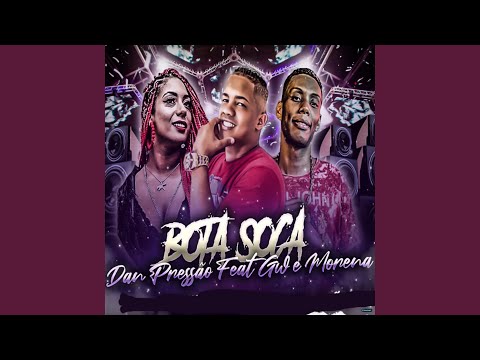 Bota Soca (feat. Mc Gw & Mc Morena)