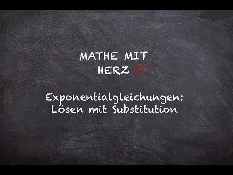 Exponentialgleichungen - Lösen mit Substitution