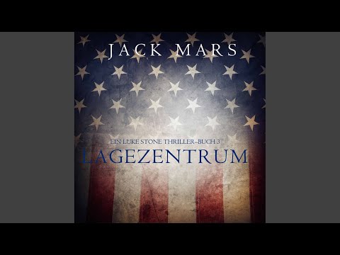 Kapitel 29.2 - Lagezentrum: Ein Luke Stone Thriller — Buch 3