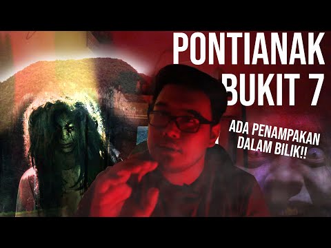 DIGANGGU PONTIANAK | BUKIT 7 | #storypuaka