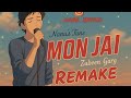 Mon Jai Remake মন যায় New Version Zubeen Garg
