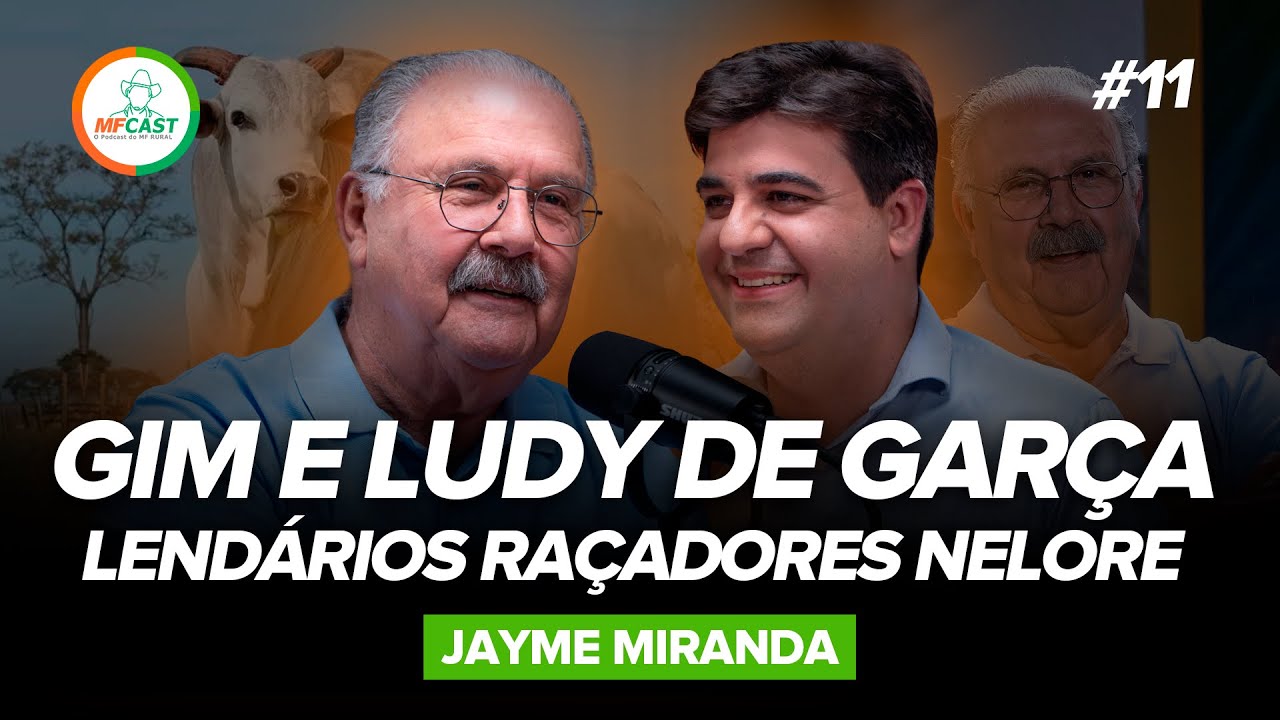 NELORE: TOUROS FUNDAMENTAIS PARA A FORMAÇÃO DA RAÇA NO BRASIL (Jayme Miranda) - MF CAST 11