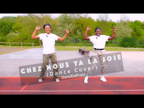 Chez Nous Ya La Joie (Dance Cover) - Genèse Mel | DanzDaPraiz