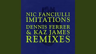 Imitations (Kaz James Extended Mix)