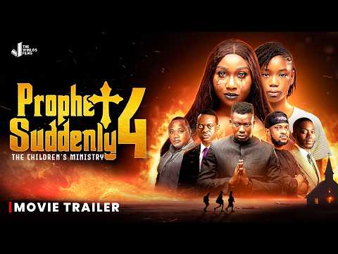 PROPHET SUDDENLY 4 OFFICIAL TRAILER || THE CHILDREN'S MINISTRY || AUGUST 2ND