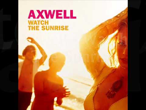 (Axwell - Watch The Sunrise (Nkokhi's Apricot Mix