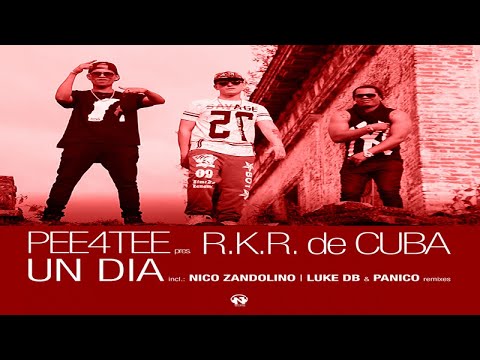 Pee4Tee pres. R.K.R. de Cuba - Un Dia (Original Radio Edit - Teaser)