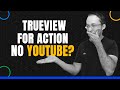 Como Fazer anuncio Trueview for Action no Youtube | Felipe Germano
