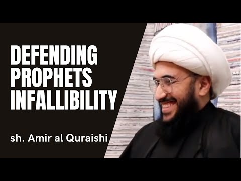 Shia Sheikh Destroys Sunni Belief of the Fallibility of the Prophet - Sh. Amir al Quraishi