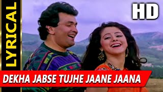 Dekha Jabse Tujhe Jaane Jaana With Lyrics  Kumar S
