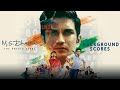 M S Dhoni The Untold Story Full Background Scores OST Sushant Singh Rajput Neeraj Pandey