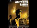 Song from Waltz With Bashir This is not a love ...