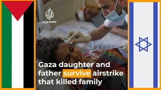 Israeli airstrike which killed their family: Gaza father and daughter survive | AJ #shorts
