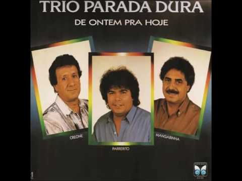 De Ontem Pra Hoje - Trio Parada Dura
