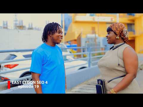 EAST LEGON🤩SOE 4 EPISODE:19 FT. (KYEKYEKU 39/40 AHUOFE PATRICIA KOBBY BENSON ELLA RALPH AMANDA STAI)