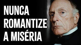 Regras da Vida Que Poucos Tem a Coragem de Encarar