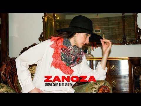 Zanoza - Dziewczyna taka jak ty (Official Video)