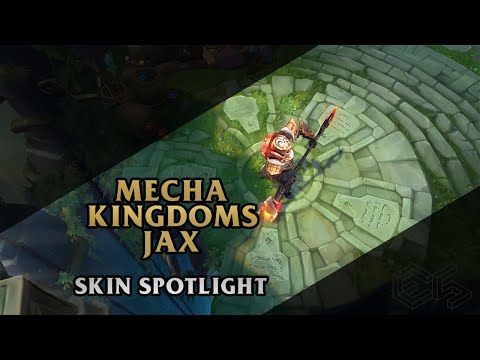 ► Mecha Kingdoms Jax ◀ League of Legends ▂ Skin Spotlight