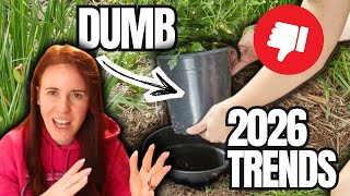 The WORST Garden Trends of 2026 (Stop Wasting Your Time & Money)
